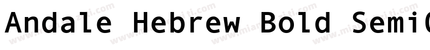 Andale Hebrew Bold SemiCond字体转换